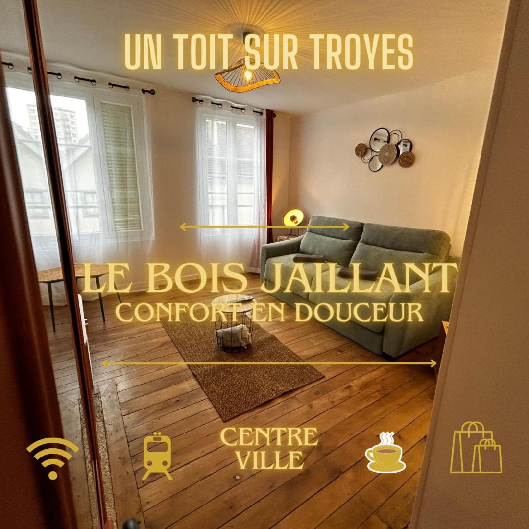 Le Bois Jaillant - Wifi - Centre Historique - Proche Gare